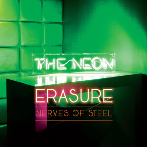 Erasure - Nerves of Steel